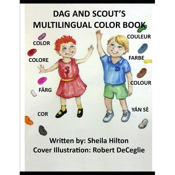 Dag and Scout Dag and Scout's Multilingual Color Book, Book 1, (Paperback)