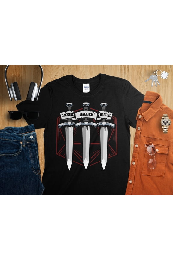 Dagger Dagger Dagger Rogue Dungeons Tabletop RPG Roleplaying Dragons D20 Dice Gamer T-Shirt