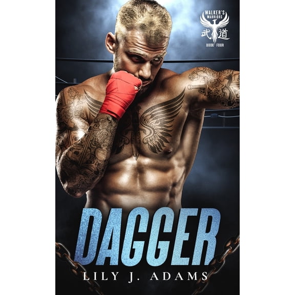 Walker's Warriors MC Dagger (Walker's Warriors MC Romance Series, Book 4), Book 4, (Paperback)