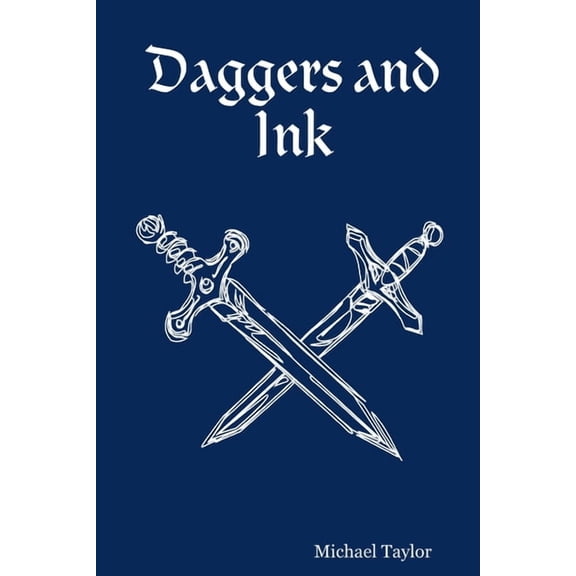 Daggers and Ink, (Paperback)