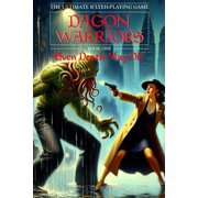 Dagon Warriors Dagon Warriors Even Death May Die, Book 1, Paperback