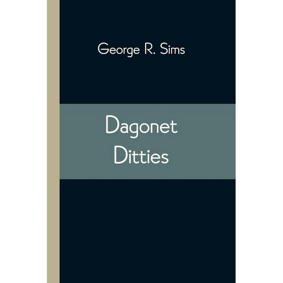 Dagonet Ditties, (Paperback)