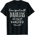 thumbnail image 1 of Dahlia TShirt Garden Gift Gardener Tee Flower Grow T-Shirt, 1 of 3