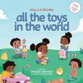 thumbnail image 1 of Dahlia & Friends All The Toys In The World: A Children's Book About Sharing, (Paperback), 1 of 1