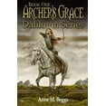 thumbnail image 1 of Dahlquin Archer's Grace: Book One, Dahlquin Series, Book 1, (Paperback), 1 of 1