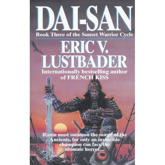 Dai-San: Book Three of the Sunset Warrior Cycle, (Paperback)
