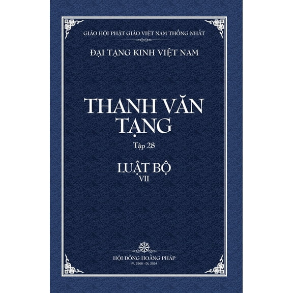 Dai Tang Kinh Viet Nam Thanh Van Tang, Tap 28: Luat Ngu Phan, Quyen 2 Bia Cung, (Hardcover)