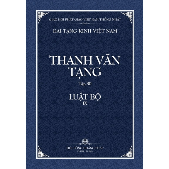 Dai Tang Kinh Viet Nam Thanh Van Tang, Tap 30: Can Ban Thuyet Nhat Thiet Huu Bo Ti-Nai-Da Duoc Su Bia Mem, (Paperback)