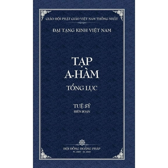 Dai Tang Kinh Viet Nam Thanh Van Tang: Tap A-ham Tong Luc - Bia Cung, (Hardcover)