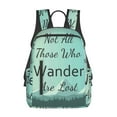 thumbnail image 1 of Daiia Not All Those Who Wander Are Lost1 School Backpack for Men and Women Lightweight Backpack Durable Backpack Water-Resistant,Travel,Work Bag, 1 of 9