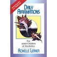 thumbnail image 1 of Pre-Owned Daily Affirmations for Adult Children of Alcoholics (Paperback) by Rokelle Lerner, 1 of 1