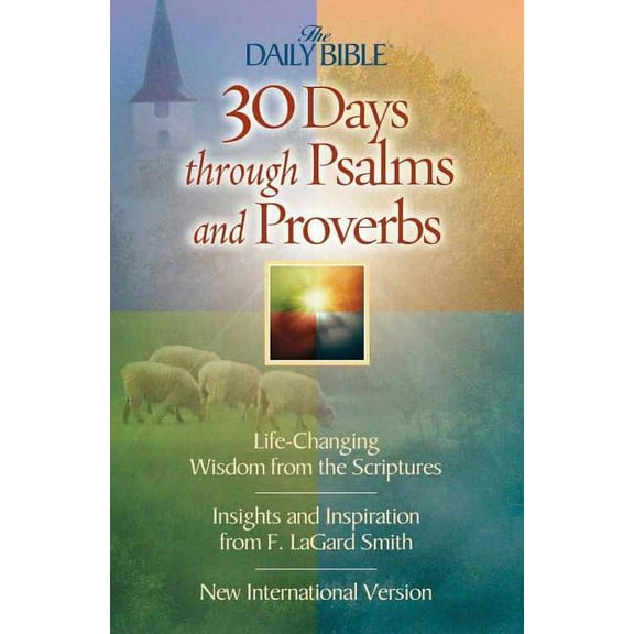 Daily Bible 30 Days Through Psalms and Proverbs, (Paperback)