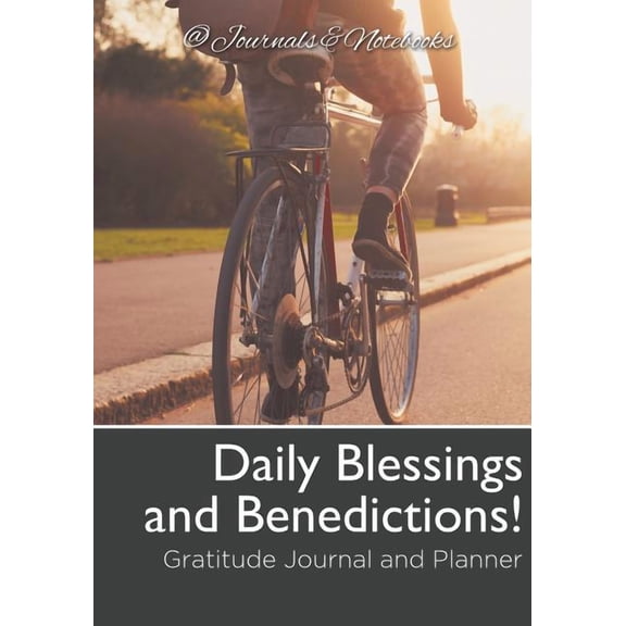 Daily Blessings and Benedictions! Gratitude Journal and Planner, (Paperback)