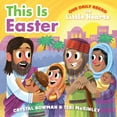 thumbnail image 1 of Our Daily Bread for Little Hearts This Is Easter: (A Rhyming Board Book about Jesus' Resurrection for Toddlers and Preschoolers Ages 1-3), (Board Book), 1 of 1