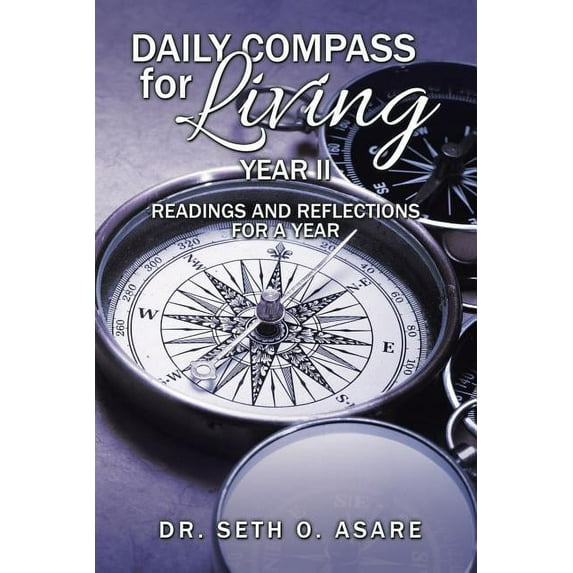 Daily Compass for Living : Daily Readings and Reflections for a Year