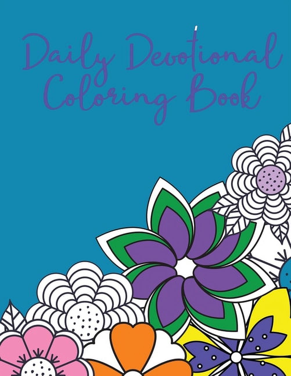 Daily Devotional Coloring Book: Women's Daily Devotional Coloring Book with Quotes from A. W. Tozer [Book]
