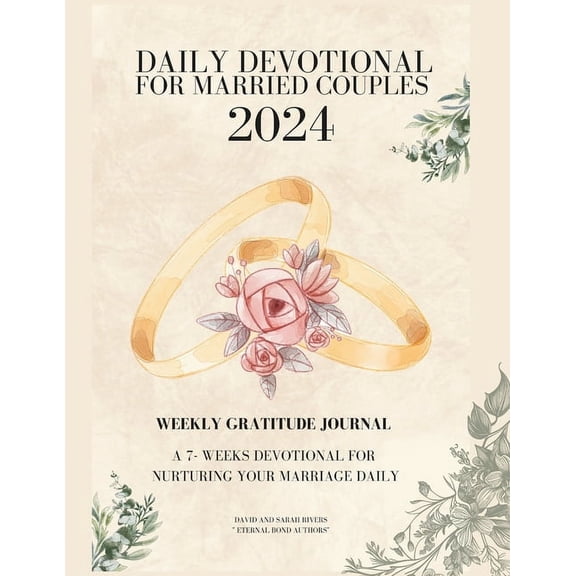Daily Devotional for married couples 2024: A 7-weeks daily devotional for Nurturing your marriage daily (Paperback)