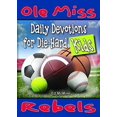 thumbnail image 1 of Pre-Owned Daily Devotions for Die-Hard Kids: Ole Miss Rebels Paperback, 1 of 1