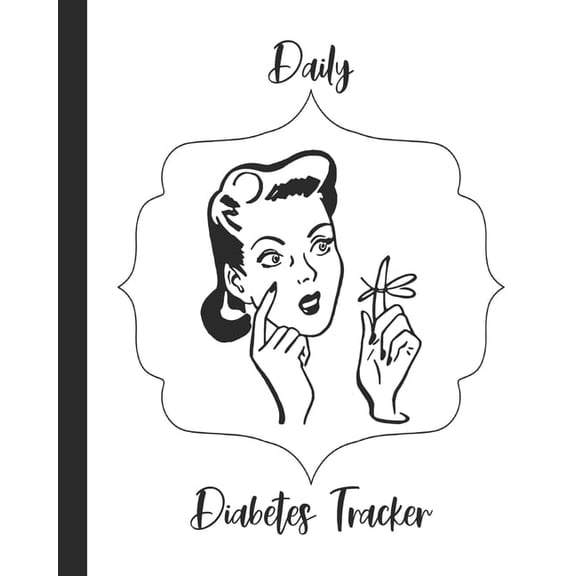 Daily Diabetes Tracker: Two Year Blood Sugar Log Book Record Glucose Readings, How You Feel, Exercise Note and Coloring , (Paperback)