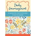 thumbnail image 1 of Pre-Owned Daily Encouragement: 3-Minute Devotions for Women: A 365-Day Devotional (Paperback) 1643525050 9781643525051, 1 of 1