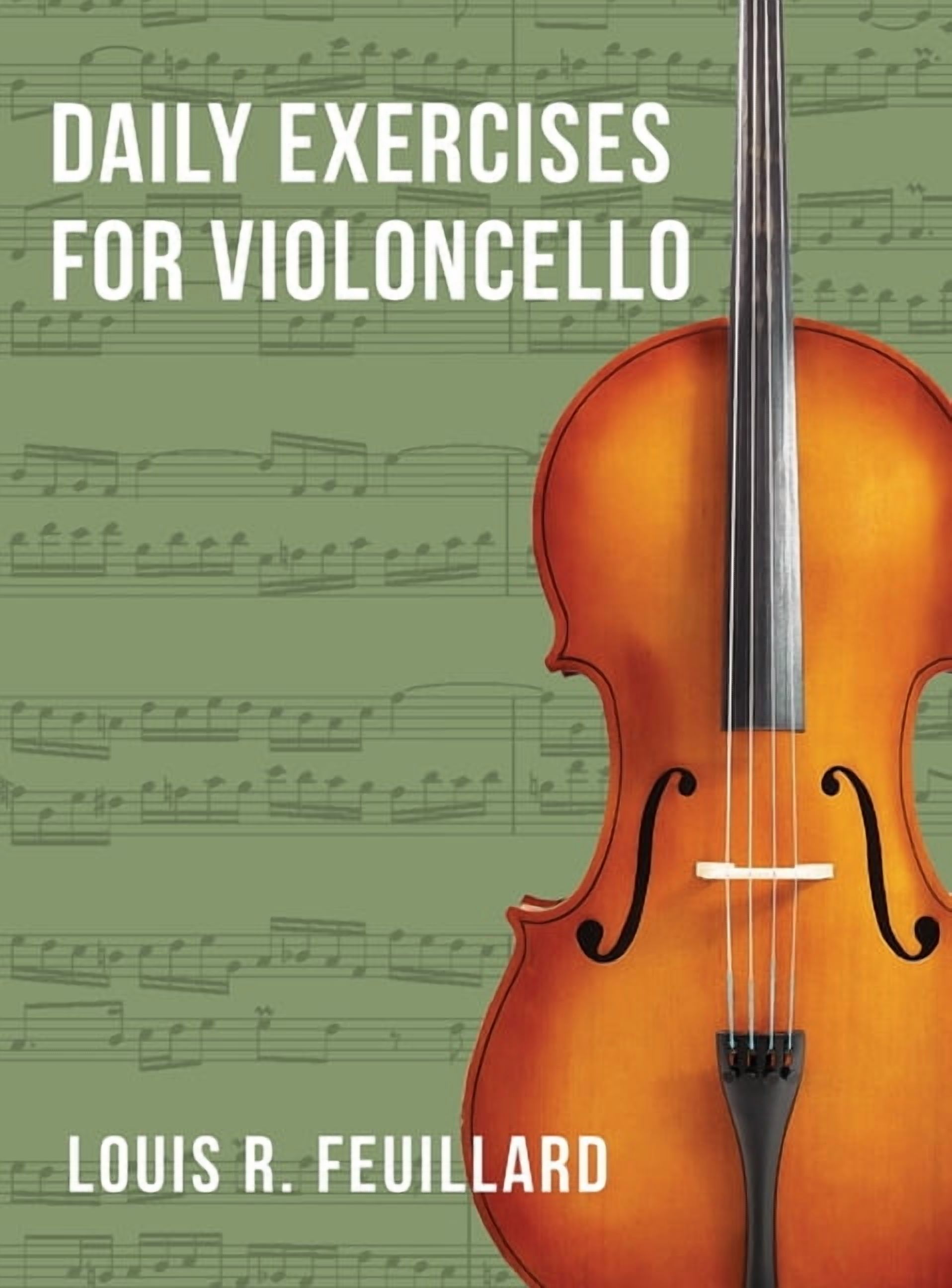 Daily Exercises: for Violoncello (Edition Schott), (Hardcover)