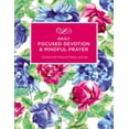 thumbnail image 1 of Daily Focused Devotion and Mindful Prayer: Devotional Notes and Prayer Journal, (Paperback), 1 of 1
