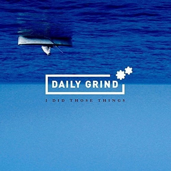 Daily Grind - I Did Those Things - Rock - CD