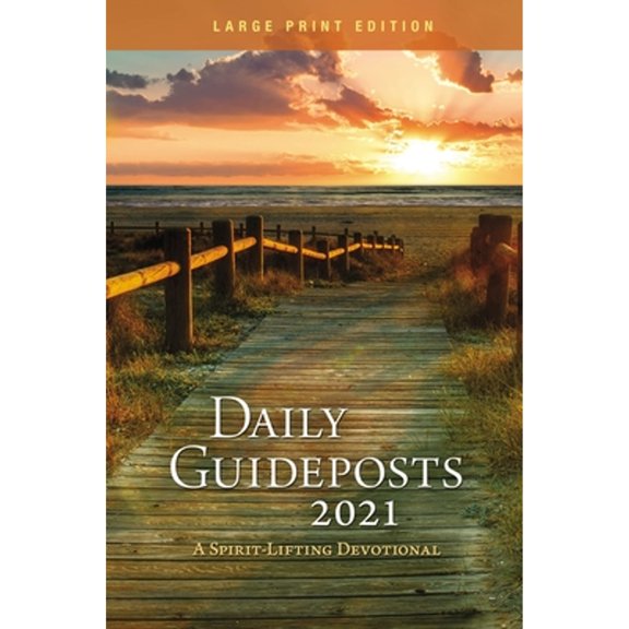 Pre-Owned Daily Guideposts 2021 Large Print: A Spirit-Lifting Devotional (Paperback) 0310354730 9780310354734