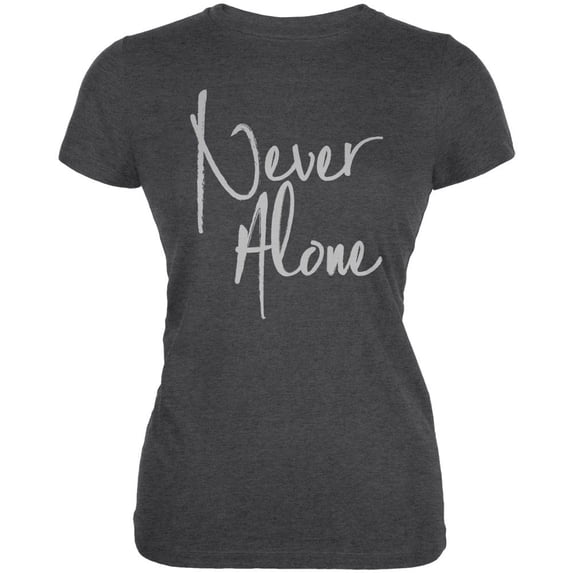 Daily Inspiration Never Alone Juniors Soft T Shirt Deep Heather SM