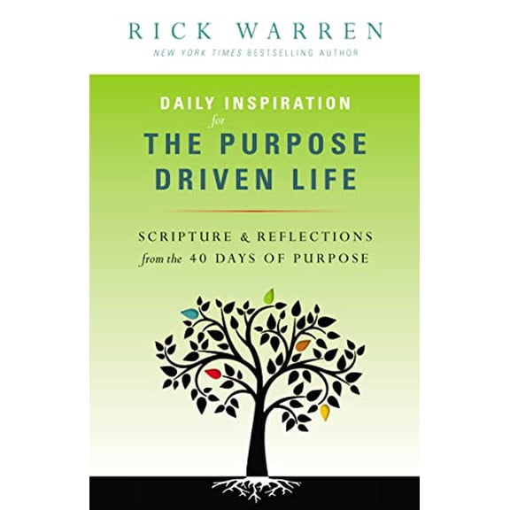 Pre-Owned Daily Inspiration for the Purpose Driven Life: Scriptures & Reflections from the 40 Days of Purpose (Mass Market Paperback) 0310337097 9780310337096