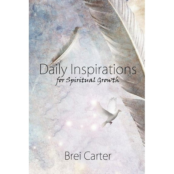 Daily Inspirations for Spiritual Growth, (Paperback)