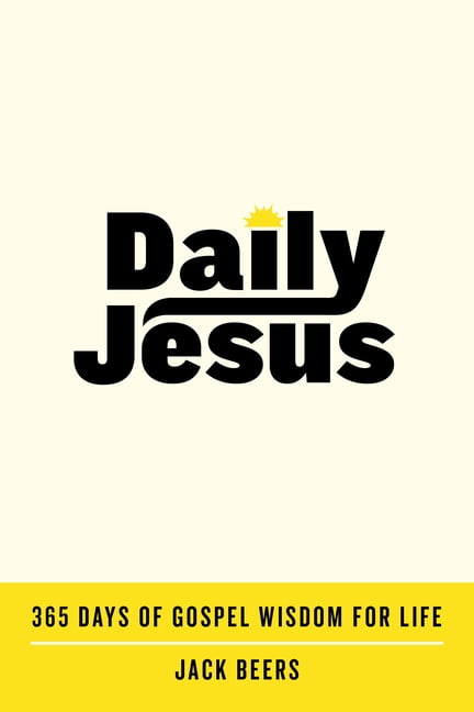 Daily Jesus: 365 Days of Gospel Wisdom for Life, (Hardcover)