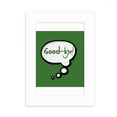 thumbnail image 1 of Daily Language Chat Goodbye Farewell Desktop Photo Frame Picture Display Decoration Art Painting, 1 of 4