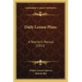 thumbnail image 1 of Daily Lesson Plans : A Teacher's Manual (1912) (Paperback), 1 of 1