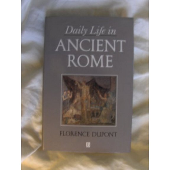 Pre-Owned Daily Life in Ancient Rome (Hardcover) 0631178775 9780631178774