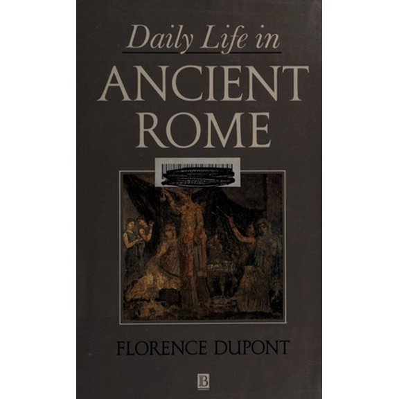 Pre-Owned Daily Life in Ancient Rome (Hardcover) 0631178775 9780631178774