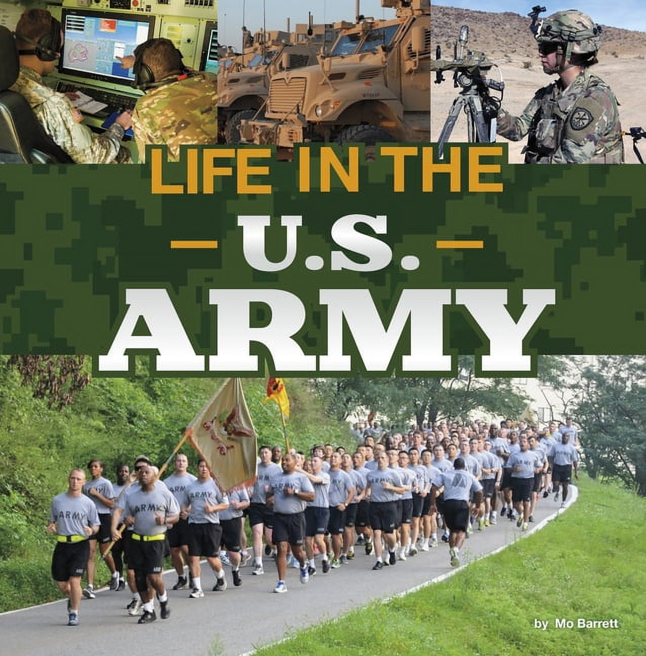 Daily Life in the U.S. Military Life in the U.S. Army, (Paperback ...