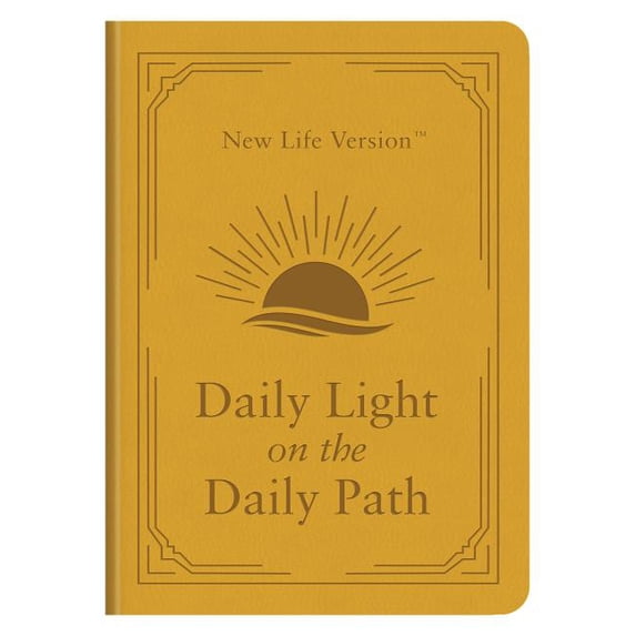 Daily Light on the Daily Path : New Life Version (Paperback)