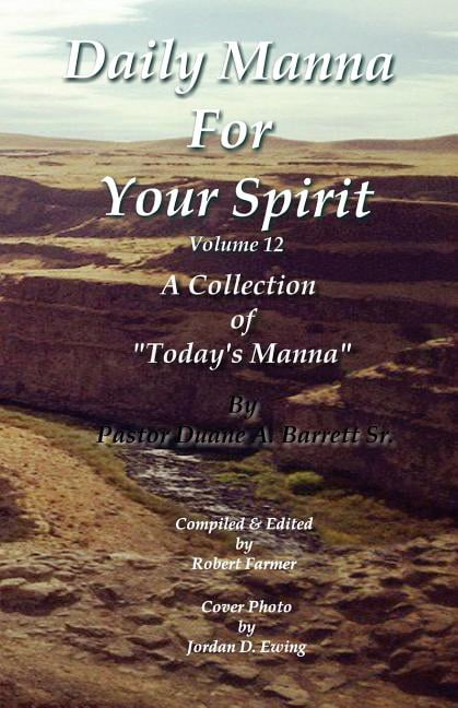 Daily Manna for Your Spirit Volume 12