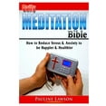 thumbnail image 1 of Daily Meditation Bible: How to Reduce Stress & Anxiety to be Happier & Healthier, (Paperback), 1 of 1