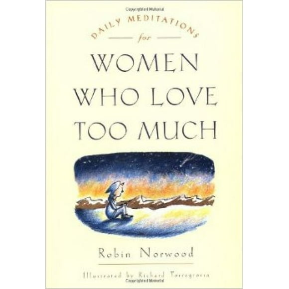 Daily Meditations for Women Who Love Too Much (Paperback)