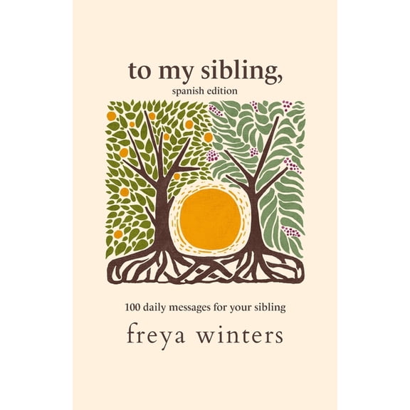 Daily Messages for a Loved One (Spanish  To My Sibling,: Spanish Edition, (Paperback)