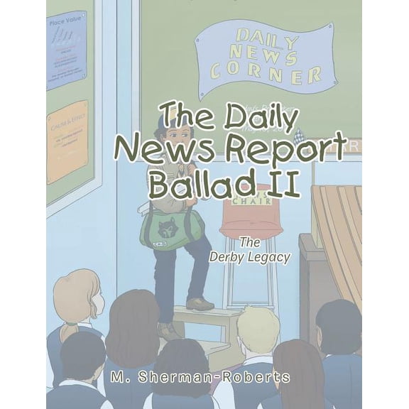 The Daily News Report: Ballad Ii: The Derby Legacy, (Paperback)