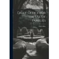 thumbnail image 1 of Daily Office for the Use of Families (Paperback), 1 of 1