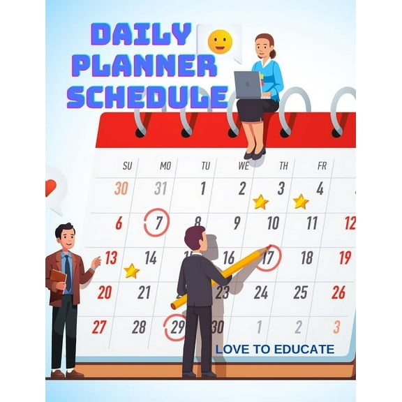 Daily Planner Schedule - Schedules Appointment Planner Undated with to-Do List, Priorities, Shopping List, Event Wishes to Go, Notes, and More! (Paperback)