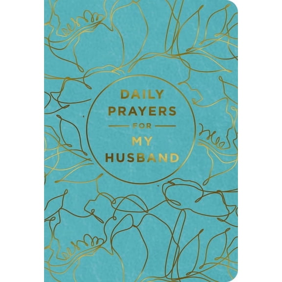Daily Prayers for My Husband, (Hardcover)
