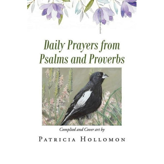 Daily Prayers from Psalms and Proverbs, (Paperback)