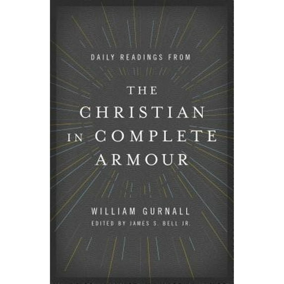 Pre-Owned Daily Readings from the Christian in Complete Armour: Daily Readings in Spiritual Warfare (Paperback) 0802413366 9780802413369