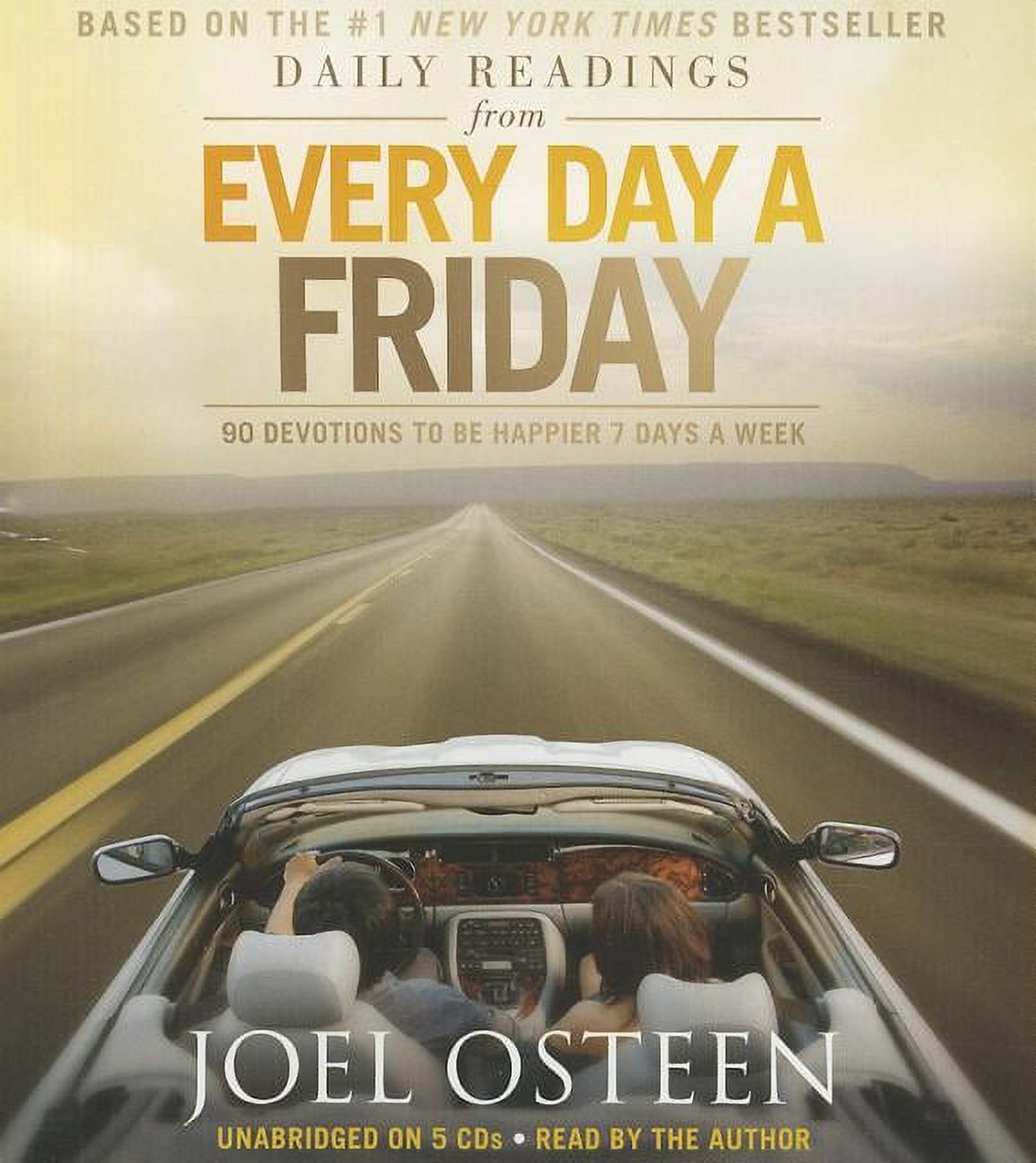 Daily Readings from Every Day a Friday : 90 Devotions to Be Happier 7 Days a Week (CD-Audio) - image 1 of 1