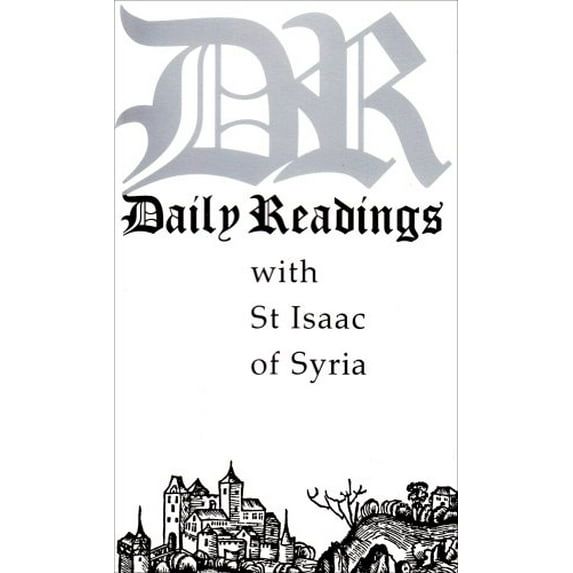 Pre-Owned Daily Readings with St. Isaac of Syria (Daily Readings Series) (Paperback) 0872431738 9780872431737